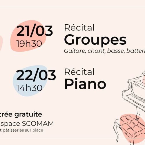Récitals : 21 & 22 Mars 2026